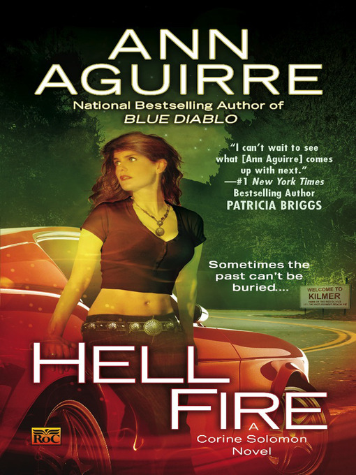 Title details for Hell Fire by Ann Aguirre - Available